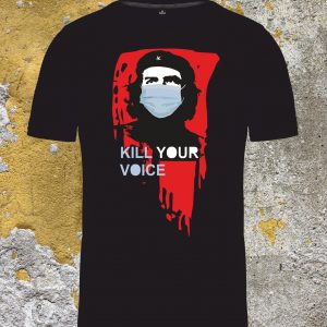 Che kill your voice Rebelshirt